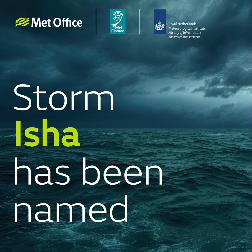 Storm Isha has been named. Graphic with stormy seas and clouds with Met Office, KNMI and Éireann logos.