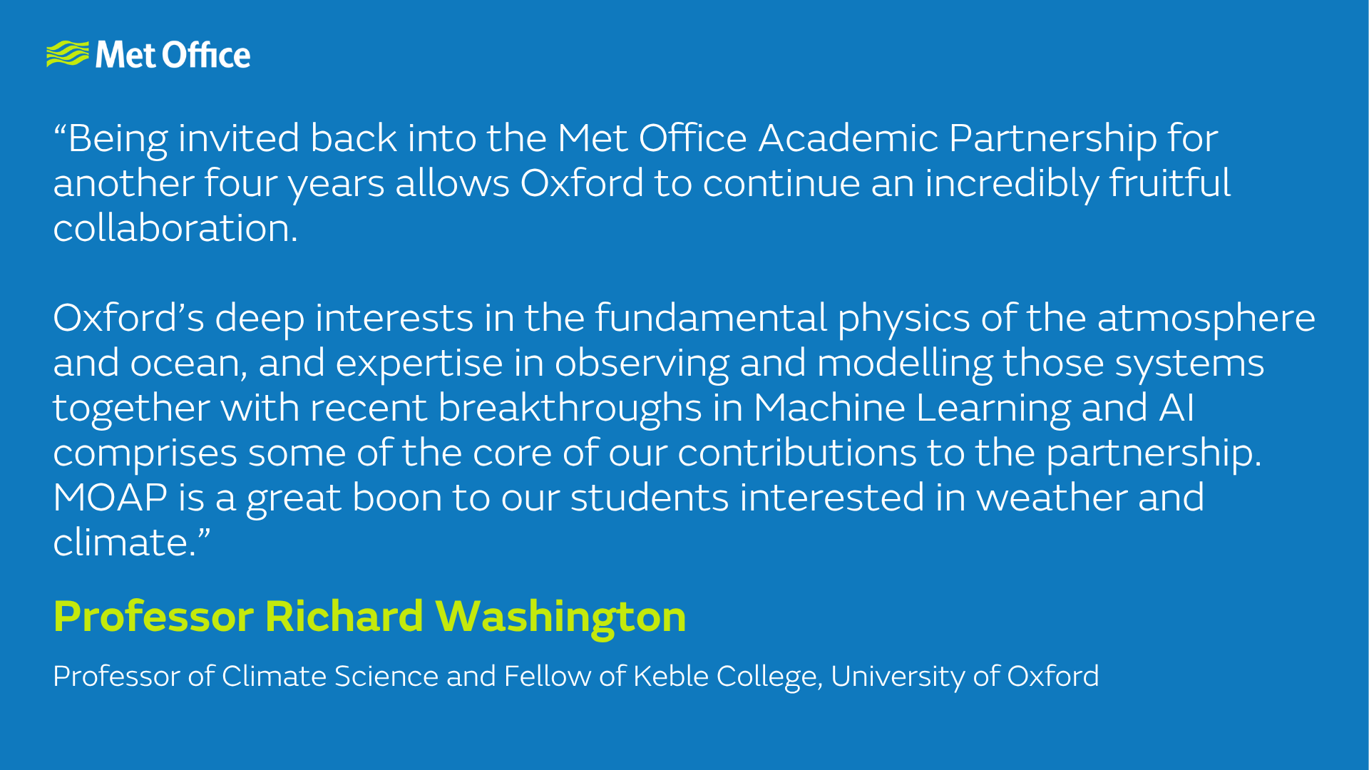 Ambitious new phase of scientific collaboration - Met Office