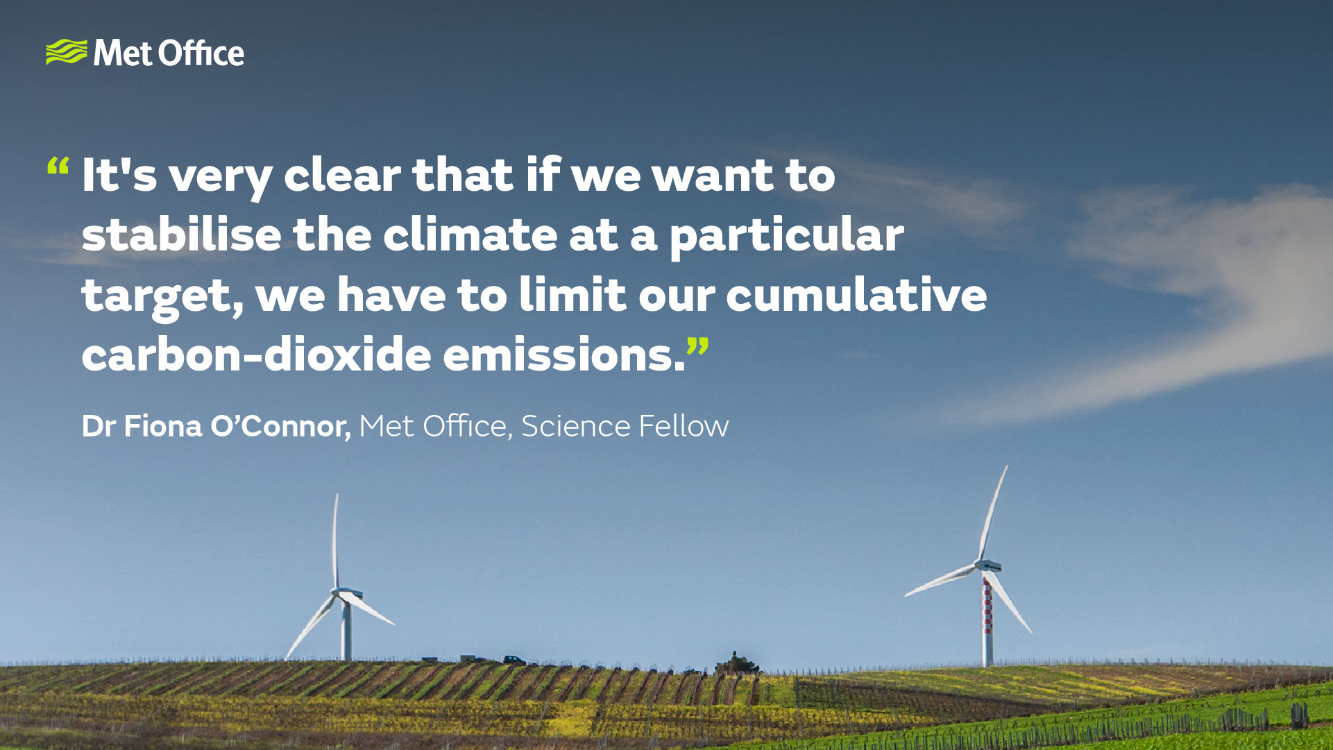 Quote from Met Office Science Fellow Dr Fiona O'Connor - 