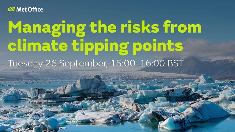 Managing the risks from climate tipping points. Tuesday 26 September, 15:00-16:00 BST
